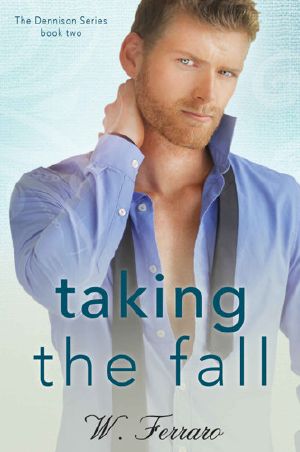 [Dennison 02] • Taking the Fall